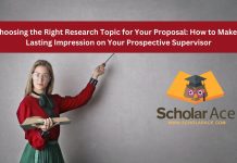 Choosing the Right Research Topic for Your Proposal: How to Make a Lasting Impression on Your Prospective Supervisor- January 2024 impressive research proposal