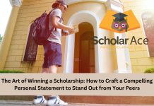 The Art of Winning a Scholarship: How Art Students can Craft a Compelling Personal Statement to Stand Out from their Peers- January 2024 winning a Scholarship