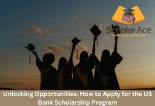 Unlocking Opportunities: How to Apply for the US Bank Scholarship Program US Bank Scholarship full guide