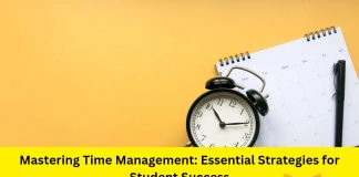 Mastering Time Management: Essential Strategies for Student Success – March 2025 time management